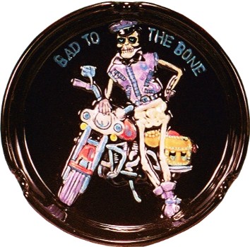 Bad ToThe Bone Biker Motorcycle Ashtray