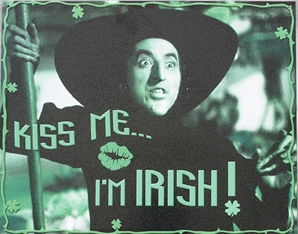 Wizard of Oz Witch Irish Sign-Sold Out